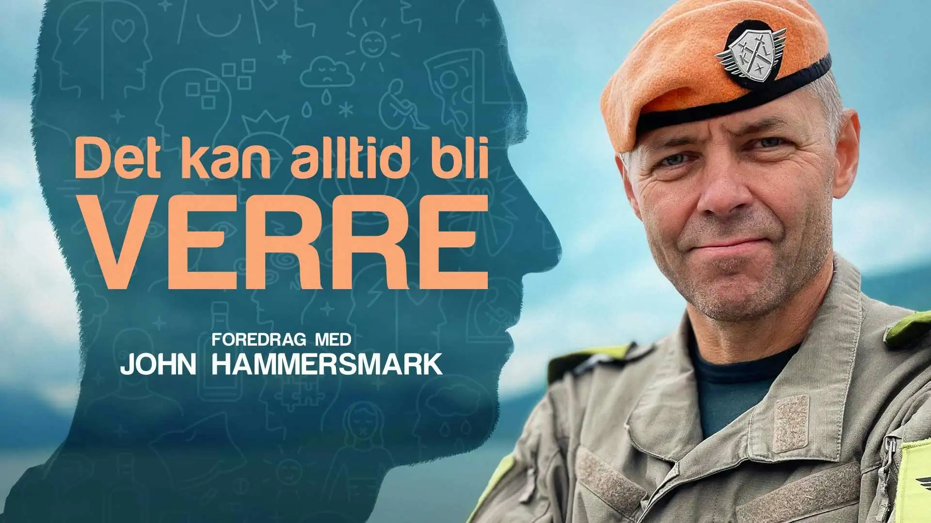 Det kan alltid bli verre – Foredrag med John Hammersmark - Kjøp