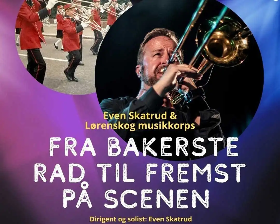 Even Skatrud og Lørenskog Musikkorps – Fra bakerste rad til fremst på scenen - Kjøp